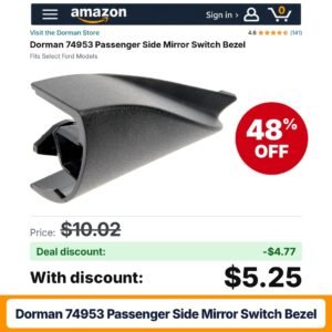 Dorman 74953 Passenger Side Mirror Switch Bezel – 48% off